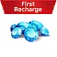 First Recharge: 300 Diamonds (150+150)
